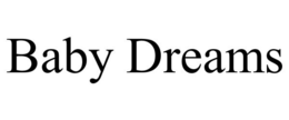 BABY DREAMS trademark