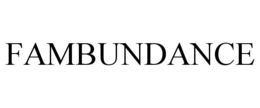 FAMBUNDANCE trademark