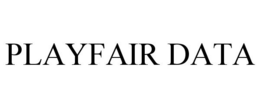 PLAYFAIR DATA trademark