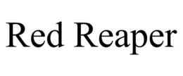 RED REAPER trademark