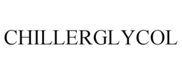 CHILLERGLYCOL trademark