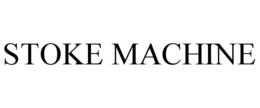 STOKE MACHINE trademark