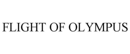 FLIGHT OF OLYMPUS trademark