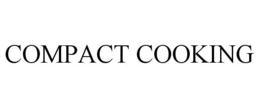COMPACT COOKING trademark