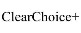 CLEARCHOICE+ trademark