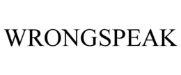 WRONGSPEAK trademark
