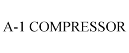 A-1 COMPRESSOR trademark