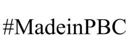#MADEINPBC trademark