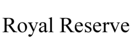 ROYAL RESERVE trademark