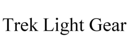 TREK LIGHT GEAR trademark