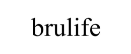 BRULIFE trademark