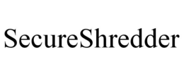 SECURESHREDDER trademark