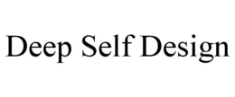 DEEP SELF DESIGN trademark