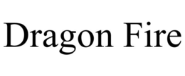 DRAGON FIRE trademark