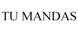 TU MANDAS trademark