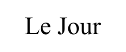 LE JOUR trademark