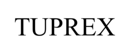 TUPREX trademark
