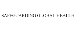 SAFEGUARDING GLOBAL HEALTH trademark