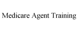 MEDICARE AGENT TRAINING trademark