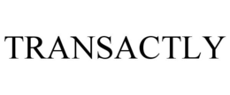 TRANSACTLY trademark