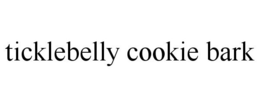 TICKLEBELLY COOKIE BARK trademark