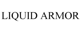 LIQUID ARMOR trademark