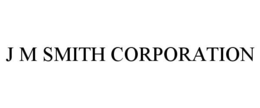 J M SMITH CORPORATION trademark
