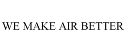 WE MAKE AIR BETTER trademark