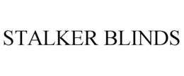 STALKER BLINDS trademark