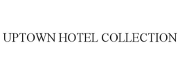 UPTOWN HOTEL COLLECTION trademark