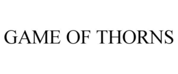 GAME OF THORNS trademark