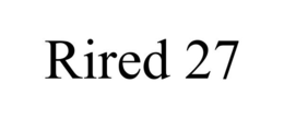 RIRED 27 trademark