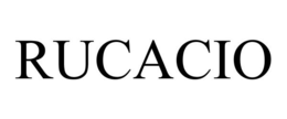 RUCACIO trademark