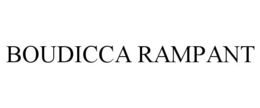 BOUDICCA RAMPANT trademark
