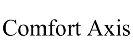COMFORT AXIS trademark