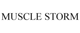 MUSCLE STORM trademark