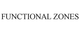 FUNCTIONAL ZONES trademark