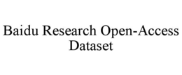 BAIDU RESEARCH OPEN-ACCESS DATASET trademark