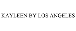KAYLEEN BY LOS ANGELES trademark