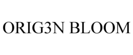 ORIG3N BLOOM trademark