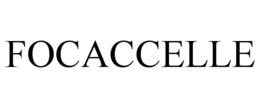 FOCACCELLE trademark