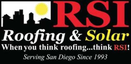 RSI ROOFING & SOLAR WHEN YOU THINK ROOFING...THINK RSI! SERVING SAN DIEGO SINCE 1993 trademark