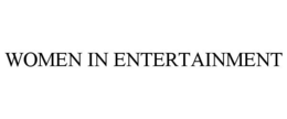 WOMEN IN ENTERTAINMENT trademark