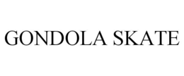 GONDOLA SKATE trademark