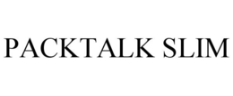 PACKTALK SLIM trademark