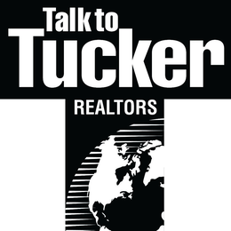 T TALK TO TUCKER trademark