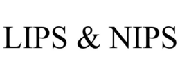 LIPS & NIPS trademark