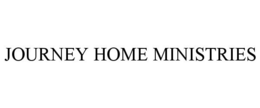 JOURNEY HOME MINISTRIES trademark