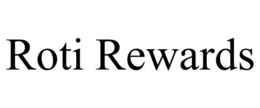 ROTI REWARDS trademark