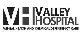 VH VALLEY HOSPITAL MENTAL HEALTH AND CHEMICAL DEPENDENCY CARE trademark